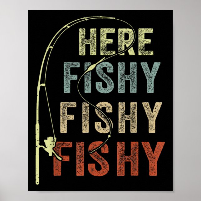 Funny Fishing-shirt Here-fishy B Dad Women Kids To Poster (Front)