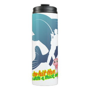 Funny Fishing Shirt – I Like to Hit the Bottom Thermal Tumbler