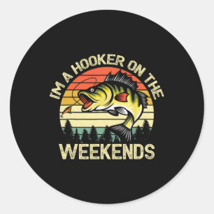 Funny Fishing Shirt I'm A On The Weekends B Fish Classic Round Sticker