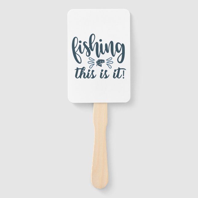 Funny Fishing Shirt with slogan Hand Fan (Front)