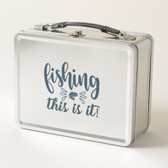 Funny Fishing Shirt with slogan Metal Lunch Box (Front)