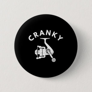 Funny Fishing Tee For Men Cranky Fishing Tee Reel 6 Cm Round Badge