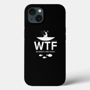 Funny Fishing Where's The Fish Fisherman iPhone 13 Case