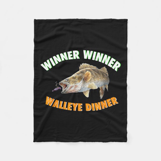Funny Fishing Winner Winner Walleye Dinner Fish Fr Fleece Blanket (Front)