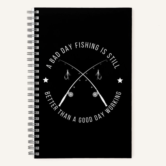 Funny Fishing Work Quote Notebook (Front)