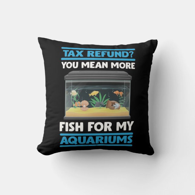 Funny Fishkeeper Accounting Aquarium Fish Lover Cushion (Front)