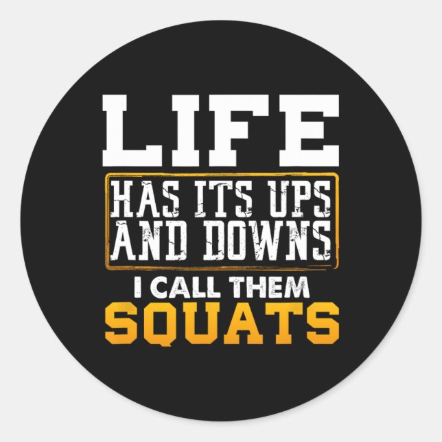 Funny Fitness Gym Workout Weights Squat Men Women  Classic Round Sticker (Front)