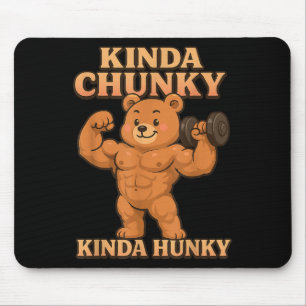 Funny Fitness Humour Gym Bear Tees Kinda Hunky Kin Mouse Pad