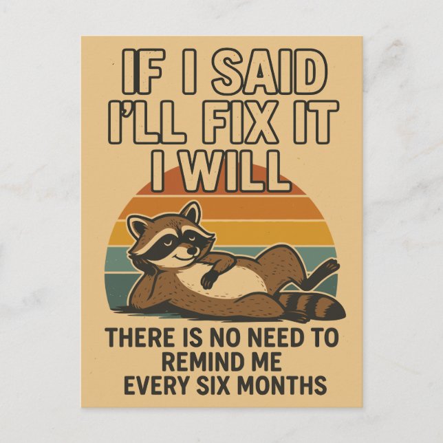 Funny Fix It Quote with Racoon Holiday Postcard (Front)