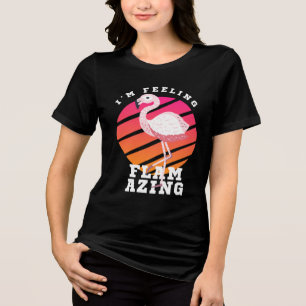 Funny Flamingo Animal Pun Joke Feeling Flamazing Tri-Blend Shirt