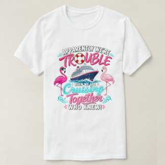 Funny Flamingo Cruise Ship Trouble Group T-Shirt