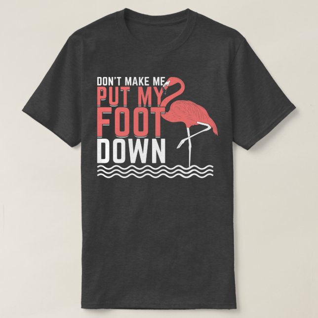 Funny Flamingo Lover Gift  T-Shirt (Design Front)