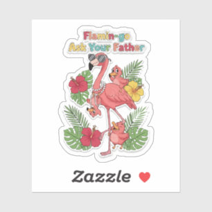 Funny Flamingo Mum Ask Your Father Retro Tropical 