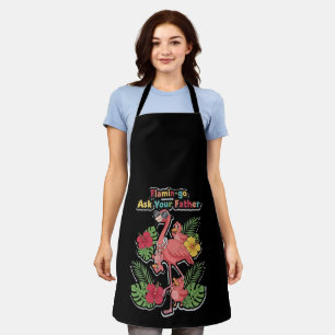 Funny Flamingo Mum Ask Your Father Retro Tropical Apron