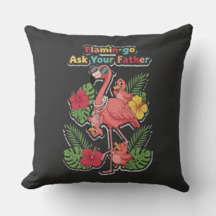Funny Flamingo Mum Ask Your Father Retro Tropical Cushion