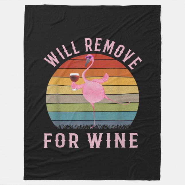 Funny Flamingo Will Remove Wine Cute Flamingo Love Fleece Blanket (Front)