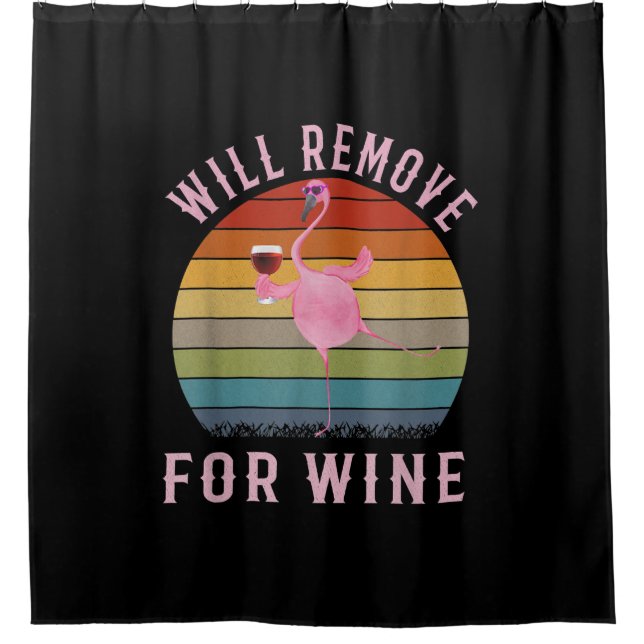 Funny Flamingo Will Remove Wine Cute Flamingo Love Shower Curtain (Front)