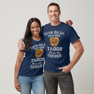 Funny Flattering Heart Taco Saying T-Shirt