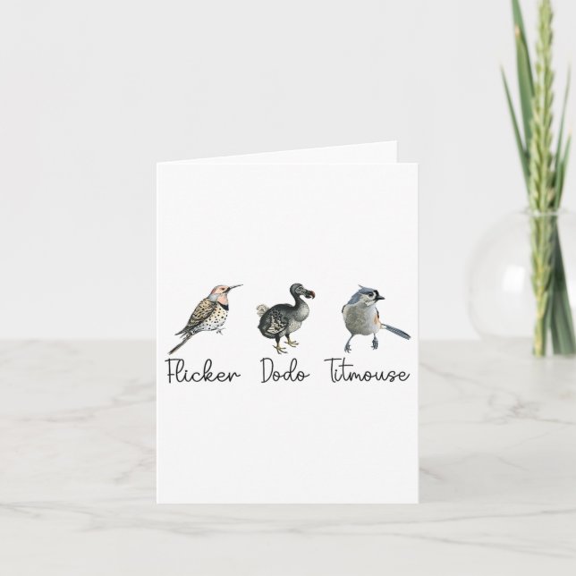 Funny Flicker Dodo Titmouse  Card (Front)