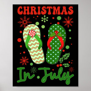 Funny Flip Flops Christmas In July Xmas Beach Vaca Poster