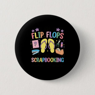 Funny Flip Flops Scrapbooking Hobby Lover 6 Cm Round Badge