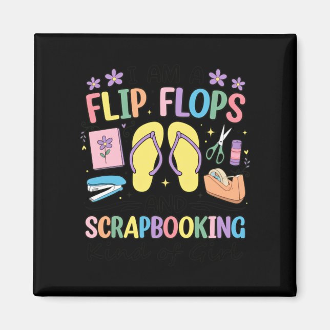 Funny Flip Flops Scrapbooking Hobby Lover Magnet (Front)
