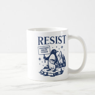 Funny Flippers Up Resist Penguins Protest Against Coffee Mug