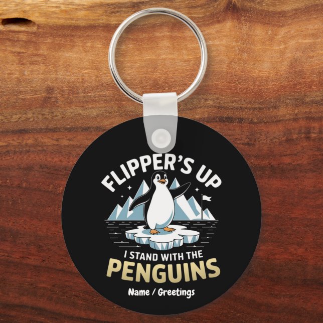 Funny Flippers Up, Stand With The Penguins Bold  Key Ring (Front)