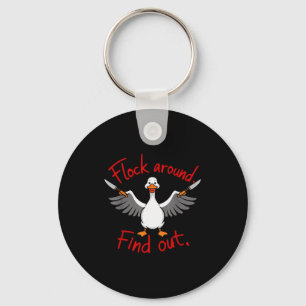 Funny Flock Around Find Out Sarcastic Duck Joke Me Key Ring