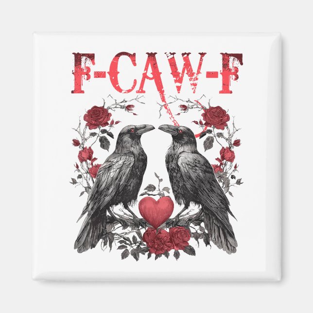 Funny Floral Heart Raven F-caw-f Anti Valentin's D Magnet (Front)