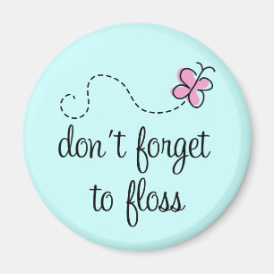 Funny Floss Dental Hygienist Magnet