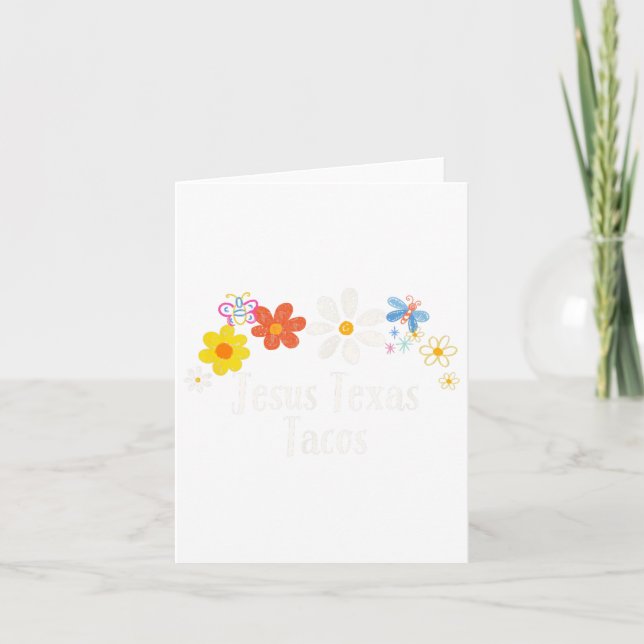 Funny Flowers Graphic Jesus Texas Tacos Saying Flo Card (Front)