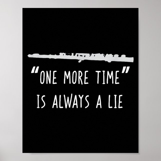 Funny Flute Shirt, One More Time Band Player Gift  Poster (Front)