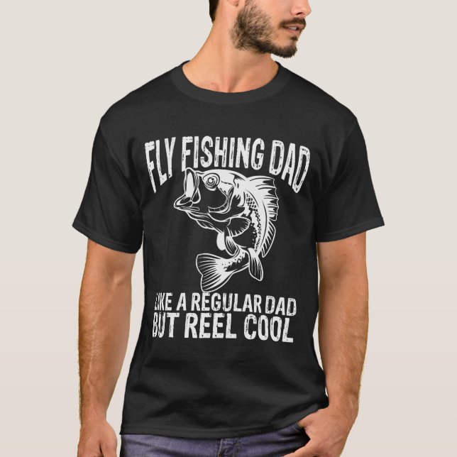 Funny fly fishing dad gift sport bass fishing T-Shirt (Front)