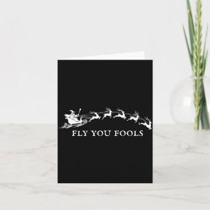 Funny Fly You Fools Santa Sleigh Reindeer Christma Card