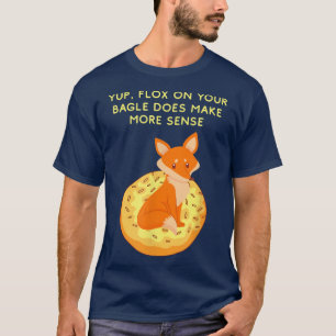 Funny Fo Dad Joke Sarcastic Bagel Lover Baking Fo T-Shirt