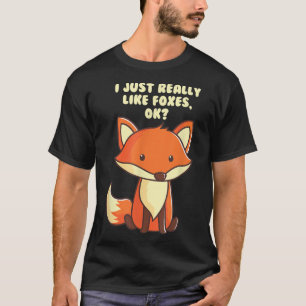 Funny Fo I Just Really Like Foes Ok Tee