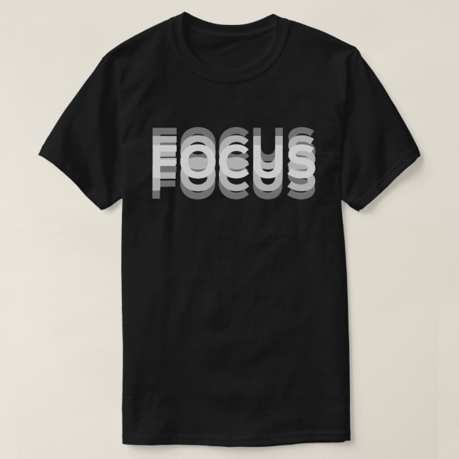 Funny FOCUS humour funny graphic T-Shirt (Design Front)