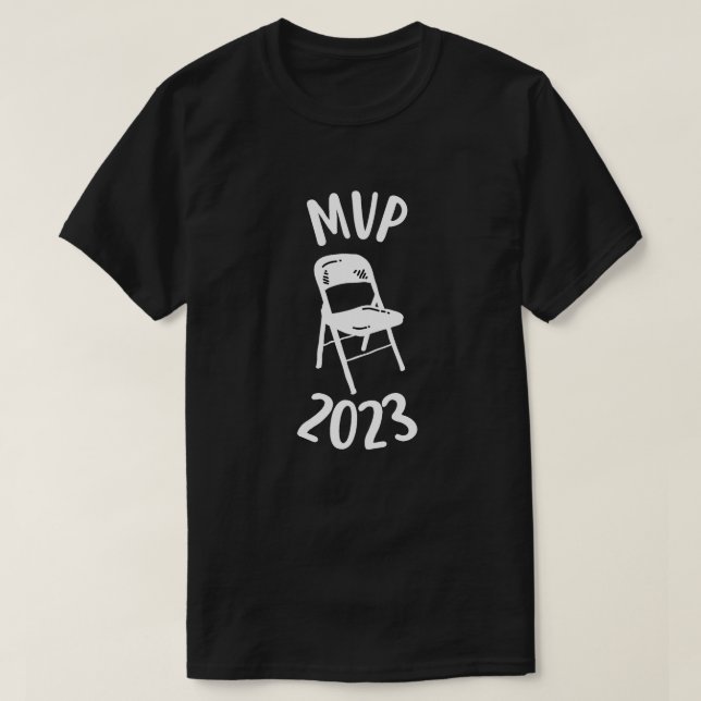Funny Folding Chair MVP 2023 T-Shirt (Design Front)