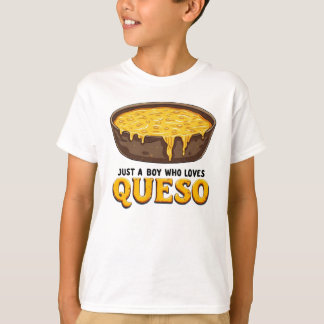 Funny Food Lover Gift: Just a Boy Who Loves Queso T-Shirt