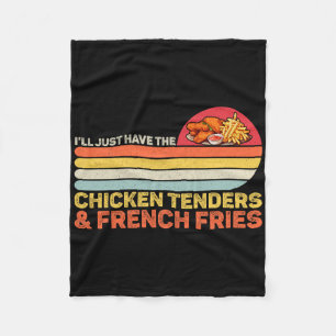 Funny Food Lover Tee Have The Chicken Tenders And Fleece Blanket