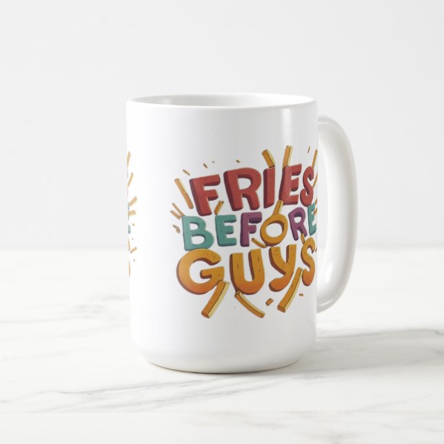 Funny Food Mug -  Fries Before Guys (Front Right)