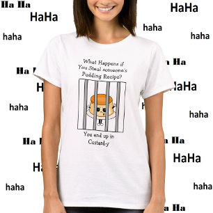Funny Food Pun Custard Joke T-Shirt