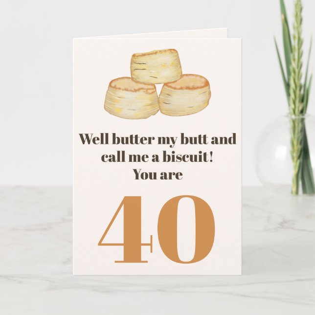 Funny food quote 40th birthday card (Front)