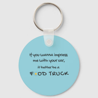 Funny Food Truck Quote Coffee Mug Key Ring