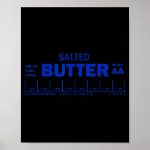 Funny Foodie Baker Baking Salted Butter Poster