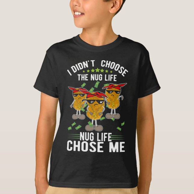 Funny Foodie Life Chicken Nuggets T-Shirt (Front)