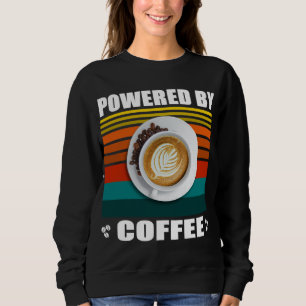 Funny Foodie Lovers Powered By Real Fresh Coffee M Sweatshirt