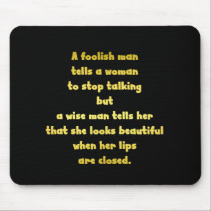 Funny Foolish and Wise Man Joke Mouse Pad