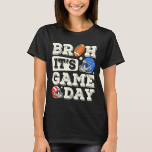 Funny Football Boy Teens Bruh Its Game Day America T-Shirt
